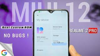 MIUI 12 ROM Realme 2 Pro | Android 11 Best ROM | Exclusive Features No BUG ! | MIUI 12 Full Review