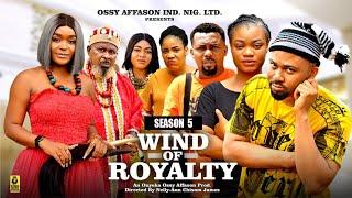 WIND OF ROYALTY (SEASON 5) - 2025 Latest Nigerian Nollywood Movie || Trending New Nollywood Movie