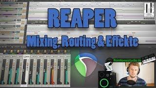 Reaper Mixing, Effekte und Routing  Reaper Tutorial 4/5