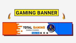 How To Make Professional Gaming Banner For Youtube Channel l How To Make Gaming Banner On Android