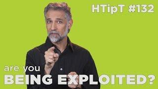 Are you being exploited? #HTipT #132