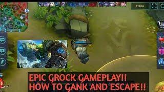 GROCK is the best GANKING and ESCAPE HERO !! MUST SEE