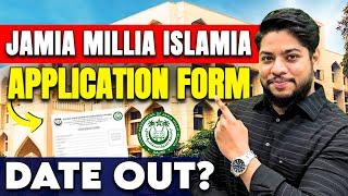 Jamia Millia Islamia University Application form 2025 Latest Update JMI CET Schedule (TENTATIVE)