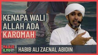 Habib Ali Zaenal Abidin - Kenapa Wali Allah Ada Karomah