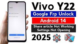 Vivo Y22 (V2207) Gmail Frp Bypass ANDROID 14 settings Not Opening Latest version 2025.