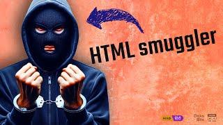 Smuggling over HTML and protection techniques