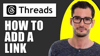 How To Add A Link To Instagram Threads Profile