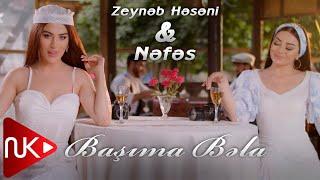 Zeyneb Heseni & Nefes - Basima Bela 2022 (Yeni Klip)