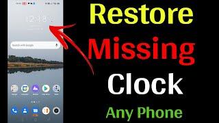 How to restore missing clock on Android Phone | clock not showing on lock screen android