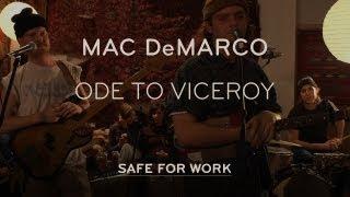 Mac DeMarco Performs "Ode to Viceroy" - Safe for Work