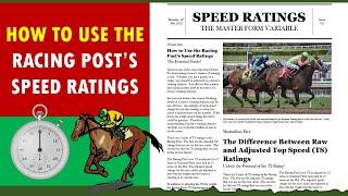 How To Use The Racing Post’s Speed Ratings