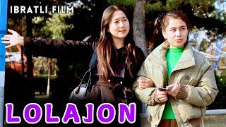 LOLAJON - IBRATLI FILM | ЛОЛАЖОН - ИБРАТЛИ ФИЛЬМ