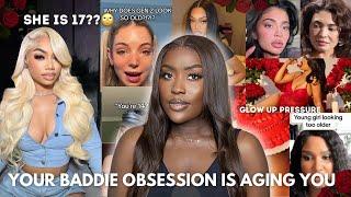 The pressure to be a "Baddie" & Obsession with glowing up is AGING the YOUTH|LUCY BENSON