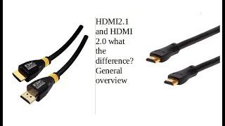 HDMI 2 1 vs HDM 2 0