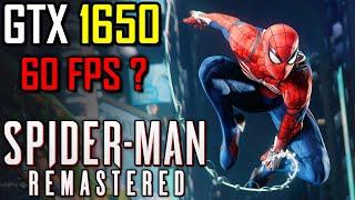 Spider-Man Remastered on GTX 1650 4GB - 60 FPS?