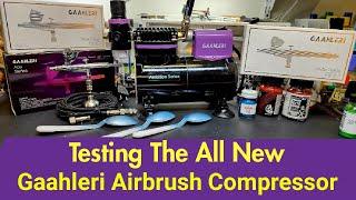 Testing The New Gaahleri Airbrush Compressor