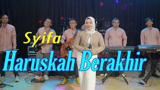 Haruskah Berakhir - Syifa Amelia (Live Cover)