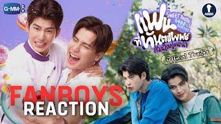 Fanboys Reaction I Sweet Tooth Good Dentist แฟนที่ทันตแพทย์ส่วนใหญ่แนะนำ Official Trailer