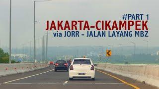 Jakarta-Cikampek via JORR - Sheikh MBZ Elevated Toll Road (Part 1)