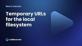 New in Laravel 11: Temporary URLs for the local filesystem