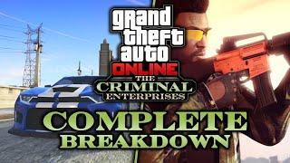 GTA Online: The Criminal Enterprises COMPLETE BREAKDOWN! New Vehicles, Weapons, And More!)