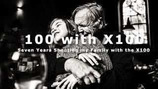 100 Family Photographs with the Fujifilm X100 s/t/f