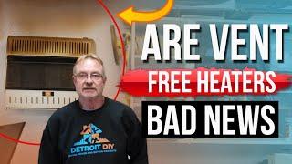 Are Vent Free Heaters Bad News?[MY EXPERIENCE USING A VENT FREE HEATER]
