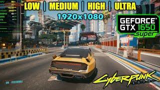 GTX 1650 Super | Cyberpunk 2077 - 1080p - All Settings