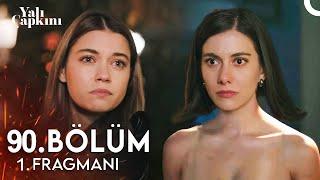 Yalı Çapkını 90. Bölüm 1. Fragman