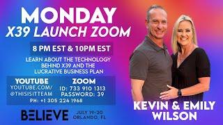 X39 Launch Zoom 8PM | Kevin & Emily Wilson