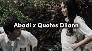 Dendi Nata - Abadi (indo version) x Quotes Dilan