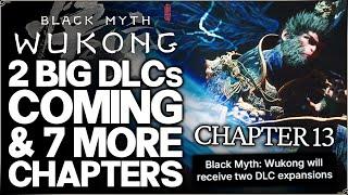 Black Myth Wukong - Don't Miss THIS - 2 HUGE New DLC - New Bosses, Weapons, Chapters 7 to 13 & More!