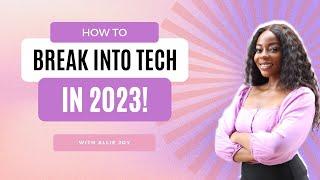 How to Break into Tech in 2023 with NO experience | Top Tips from a Tech Recruiter