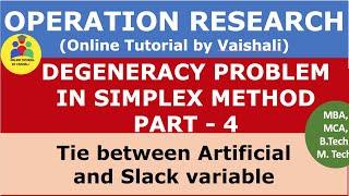 Degeneracy Problem In Simplex Method In LPP - Tie for Minimum Ratio- Operation Research - Part 4