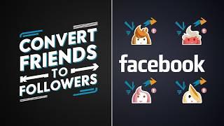 How to Convert Facebook Friends to Followers (2024)|How do I Change my Facebook Friends to Followers