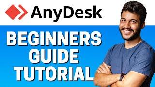How to Use AnyDesk - Beginners Tutorial 2022