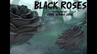 West Coast Gangsta Type Beat - Black Roses (Prod. Craig 'H!Tman' Long)