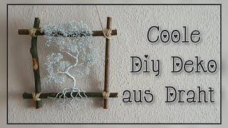 Wandbild mit Drahtbaum/ Lebensbaum Deko selber basteln/ Diy Anleitung für Anfänger & Profis