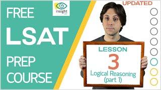 Lesson 3: LSAT Logical Reasoning (Part 1)