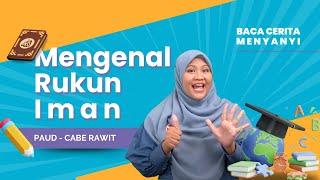 BCM Paud Caberawit - Mengenal Rukun Iman Bersama Kak Nova