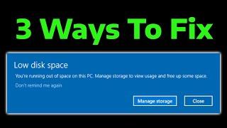 How To Fix Low Disk Space in Windows 11 (Not Enough Space)