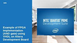 Example of FPGA Implementation (AND Gate) using VHDL on Altera Development Board