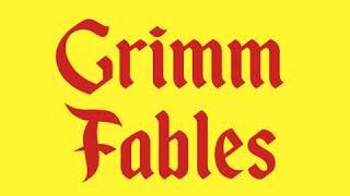 Grimm Fables Theme Song