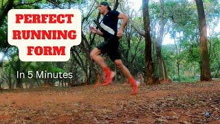 PERFECT RUNNING FORM (In 5 minutes)