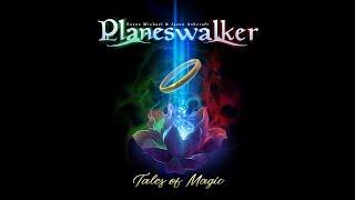 Planeswalker - Tales of Magic (Official Lyric Video)