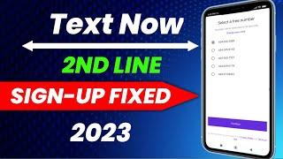 Text Now l Text Now Not Available Your country Problem Fixed l Text Now Sign Up Problems Fixed ll