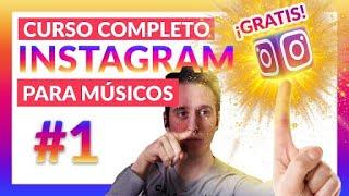  Cómo usar INSTAGRAM para MÚSICOS 2022  -  Curso de INSTAGRAM para MÚSICOS #1