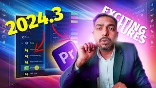 What is New in Adobe Premiere Pro 2024.3 March Update