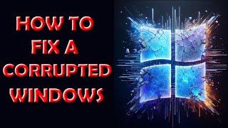  EASY GUIDE: How To Fix Corrupted a Windows! 