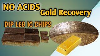 NO ACID IC CHIPS GOLD RECOVERY | WITHOUT ACID DIP LEG IC CHIPS GOLD RECOVERY